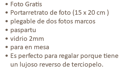 Foto Gratis Portarretrato de foto (15 x 20 cm ) plegable de dos fotos marcos paspartu vidrio 2mm para en mesa Es perfecto para regalar porque tiene un lujoso reverso de terciopelo.